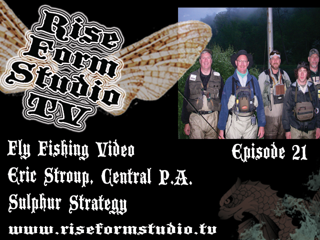 Fly Fishing video episode 21